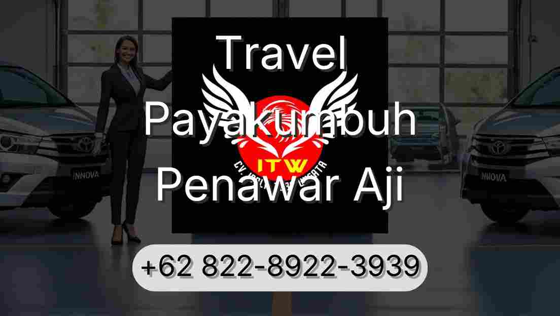 Travel Payakumbuh Penawar Aji