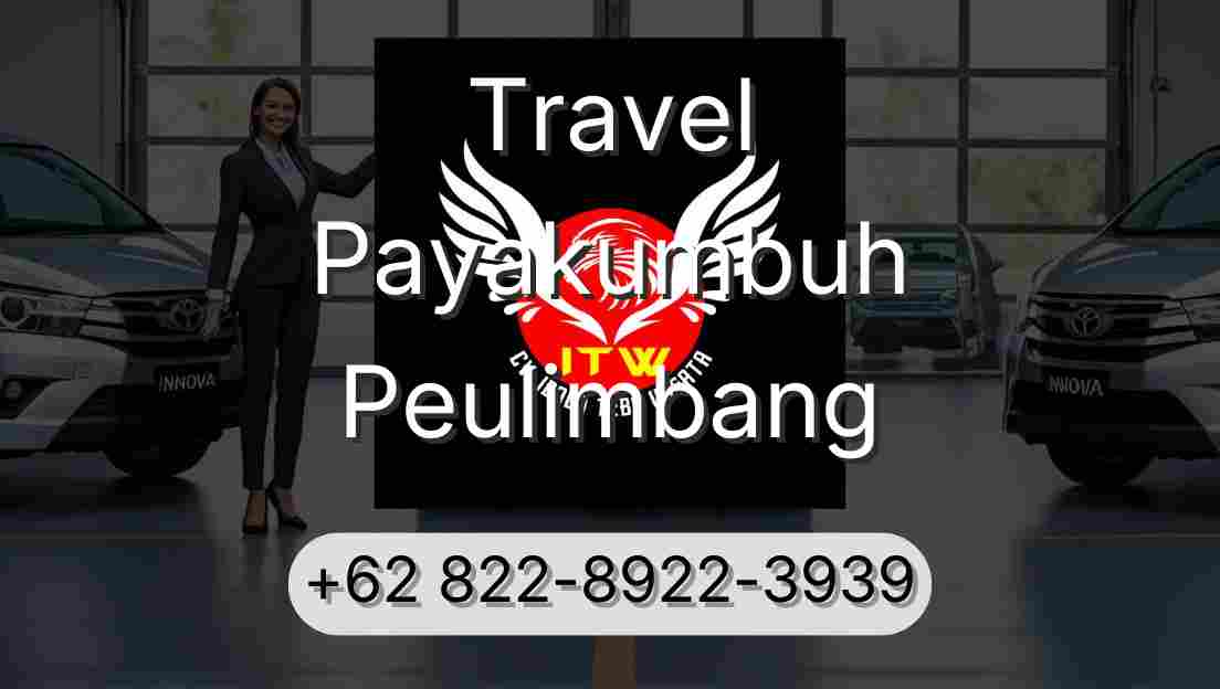 Travel Payakumbuh Peulimbang