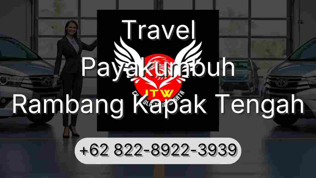 Travel Payakumbuh Rambang Kapak Tengah