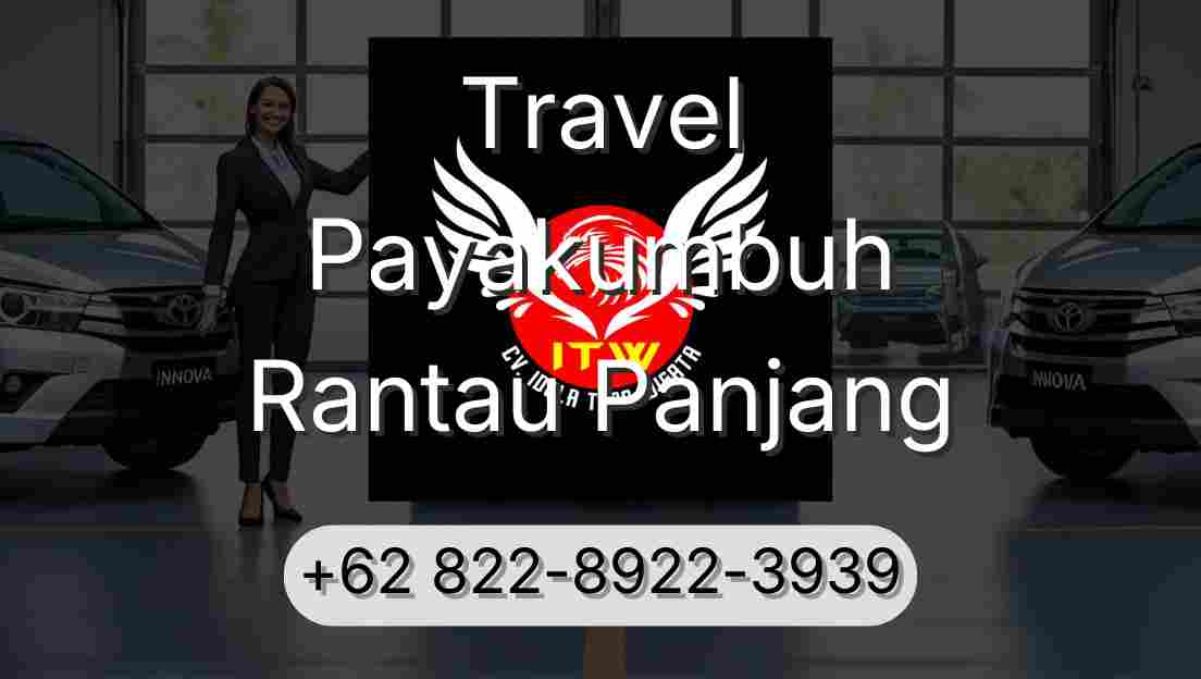 Travel Payakumbuh Rantau Panjang