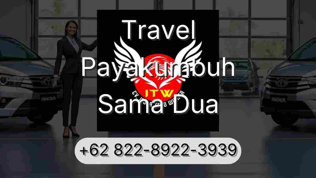 Travel Payakumbuh Sama Dua