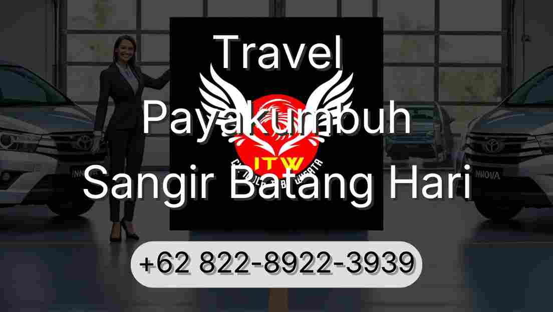 Travel Payakumbuh Sangir Batang Hari