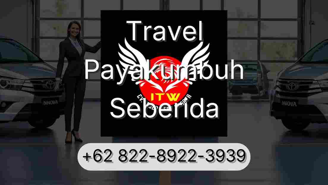 Travel Payakumbuh Seberida
