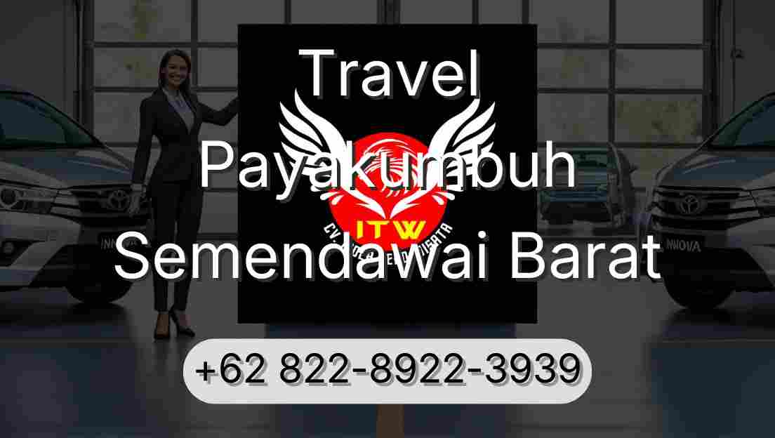 Travel Payakumbuh Semendawai Barat