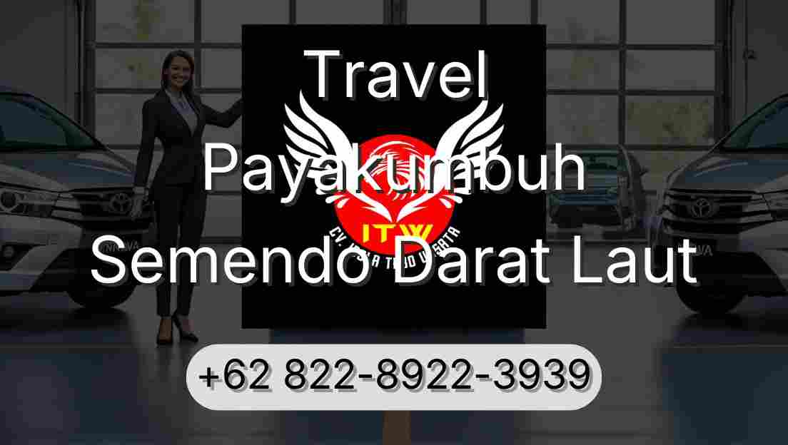 Travel Payakumbuh Semendo Darat Laut
