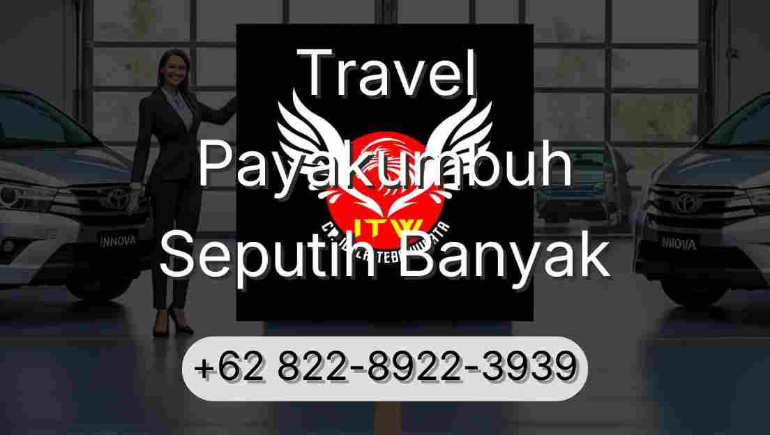 Travel Payakumbuh Seputih Banyak