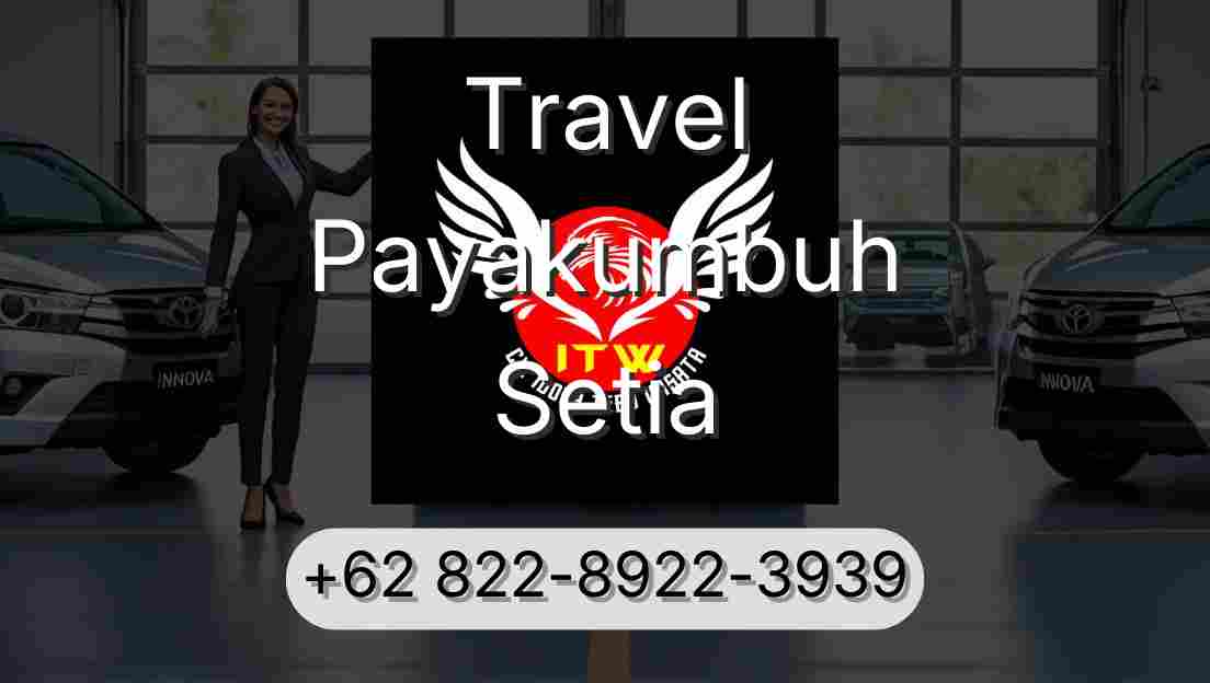 Travel Payakumbuh Setia
