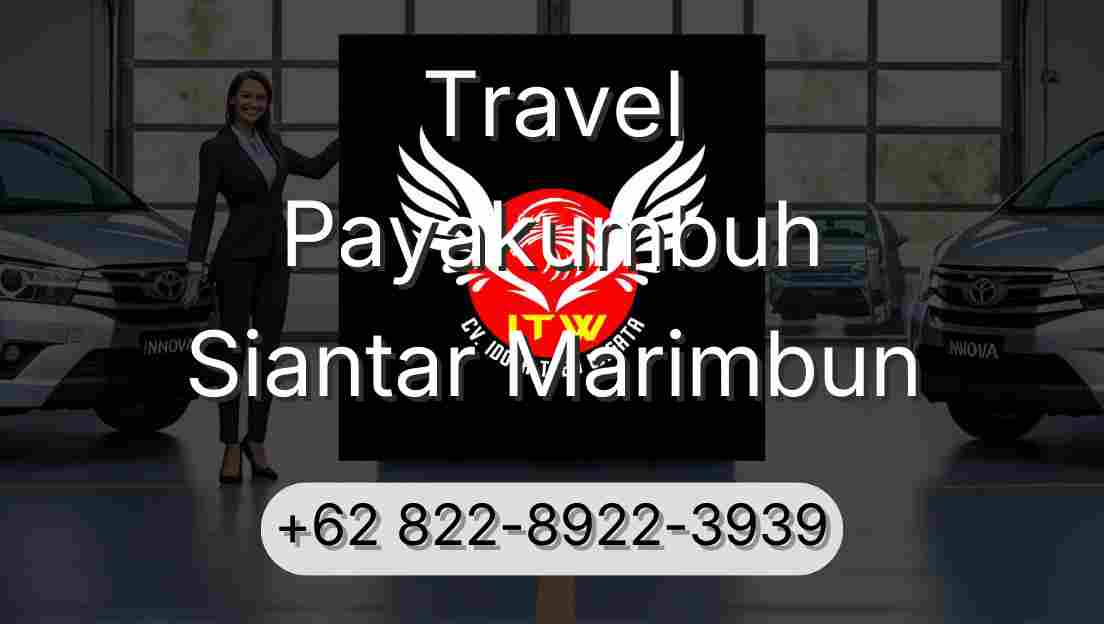 Travel Payakumbuh Siantar Marimbun