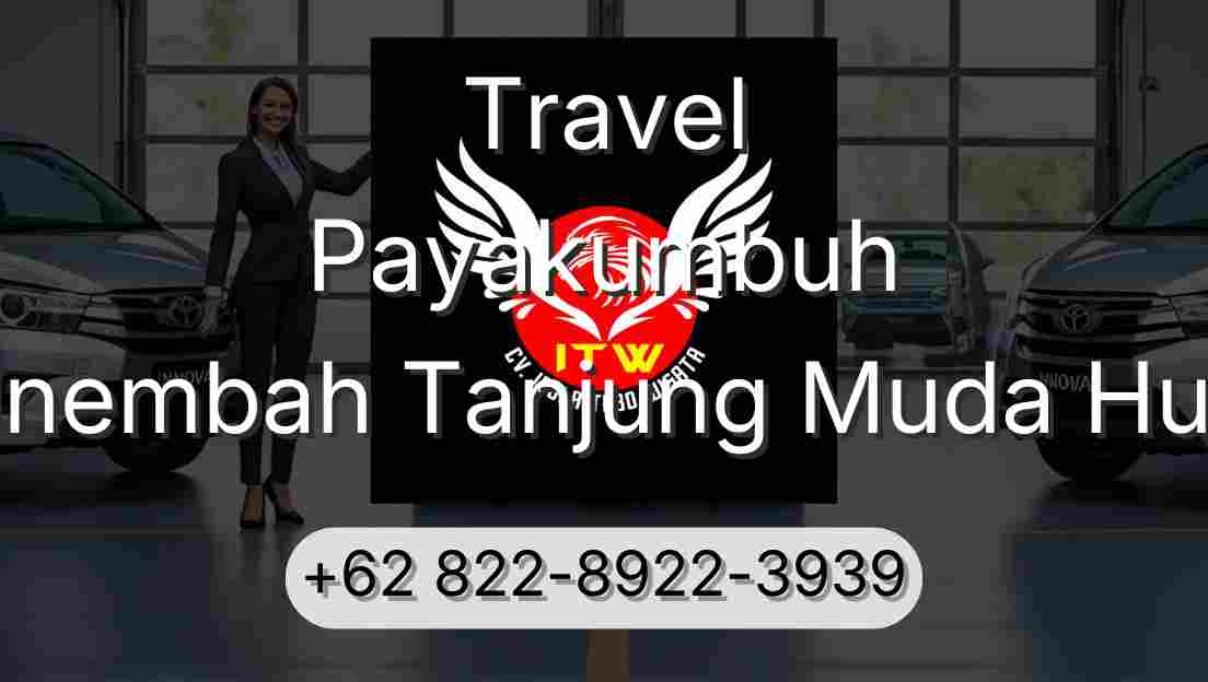 Travel Payakumbuh Sinembah Tanjung Muda Hulu