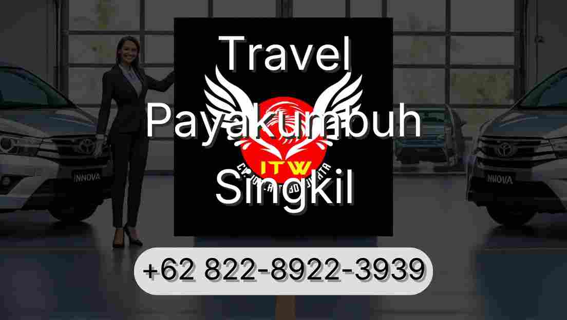 Travel Payakumbuh Singkil