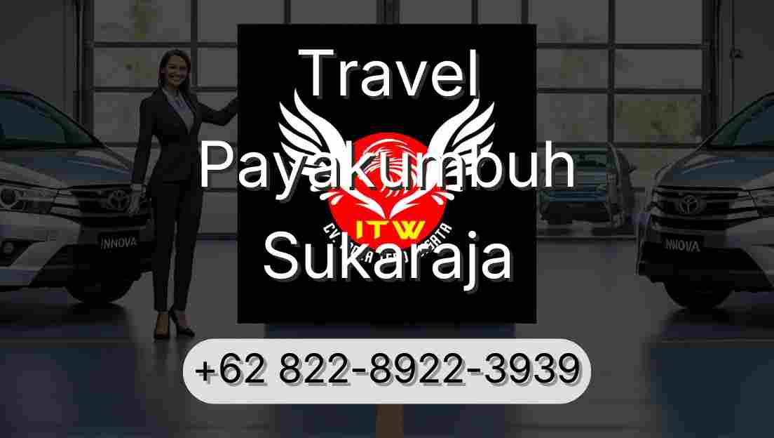 Travel Payakumbuh Sukaraja