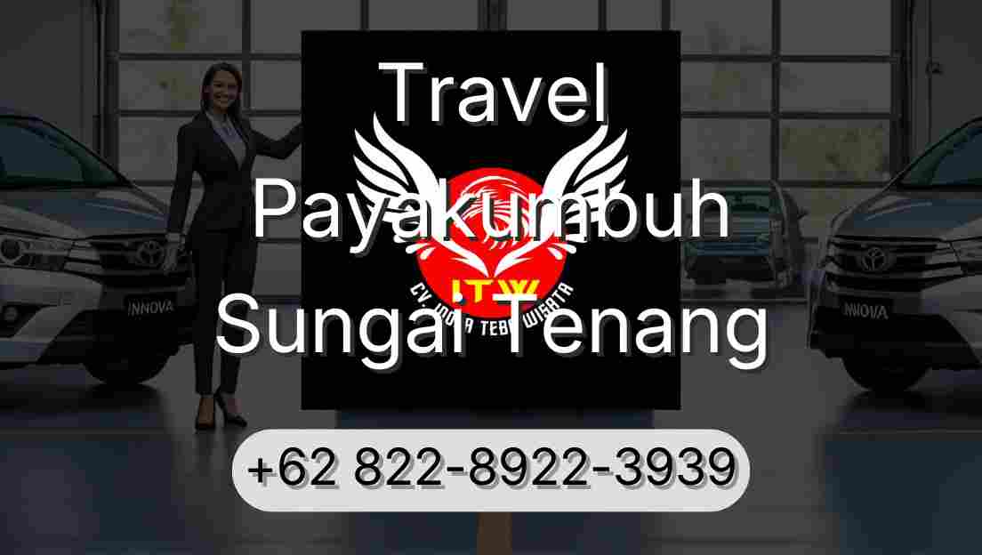 Travel Payakumbuh Sungai Tenang