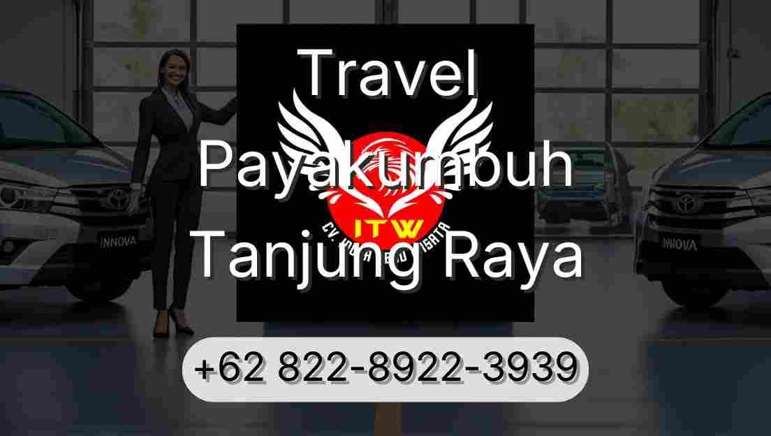 Travel Payakumbuh Tanjung Raya