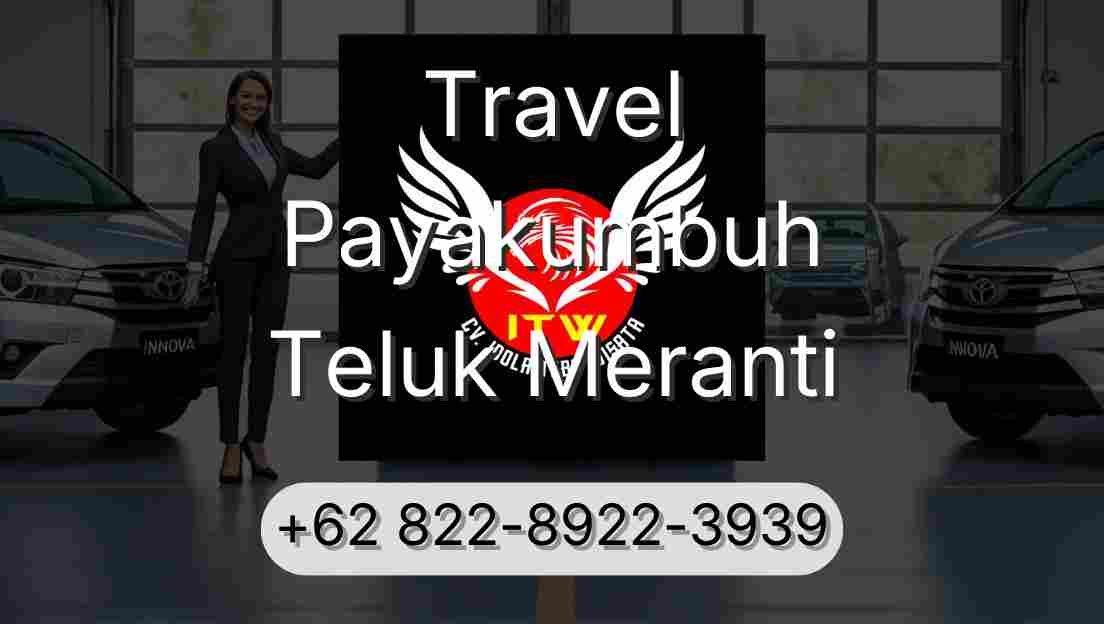 Travel Payakumbuh Teluk Meranti