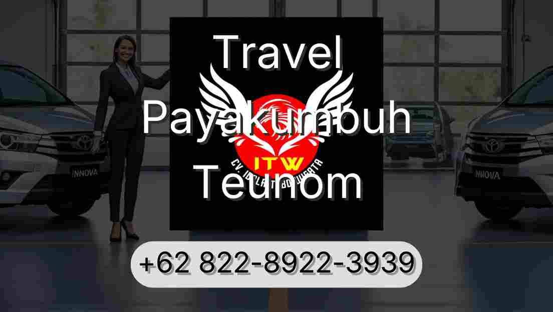 Travel Payakumbuh Teunom