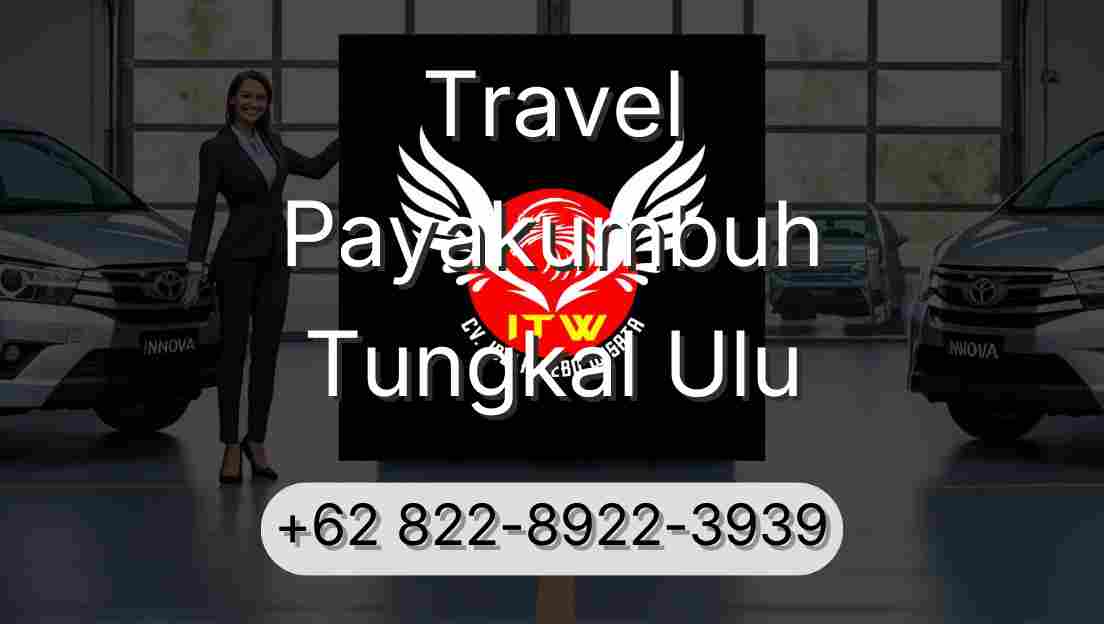 Travel Payakumbuh Tungkal Ulu