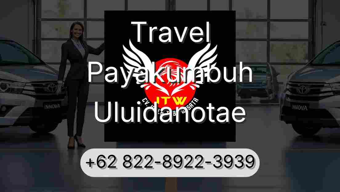 Travel Payakumbuh Uluidanotae