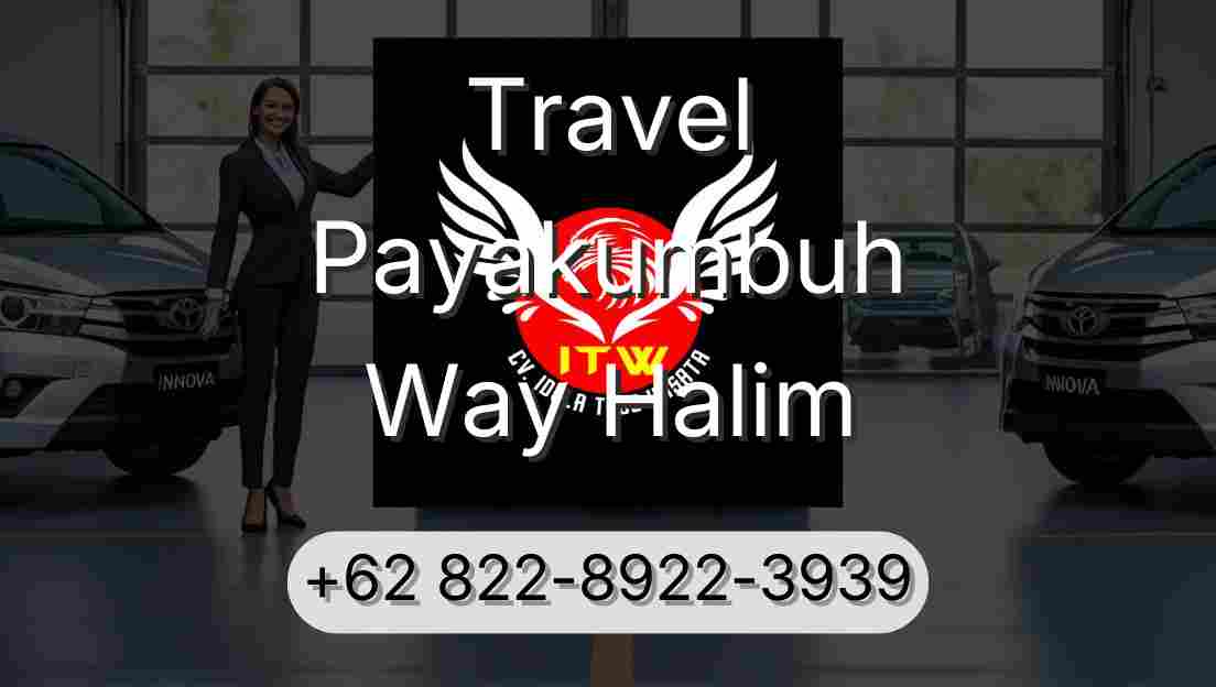 Travel Payakumbuh Way Halim
