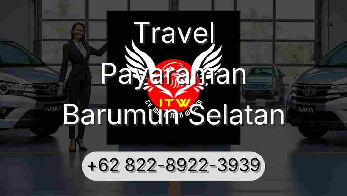 Travel Payaraman Barumun Selatan