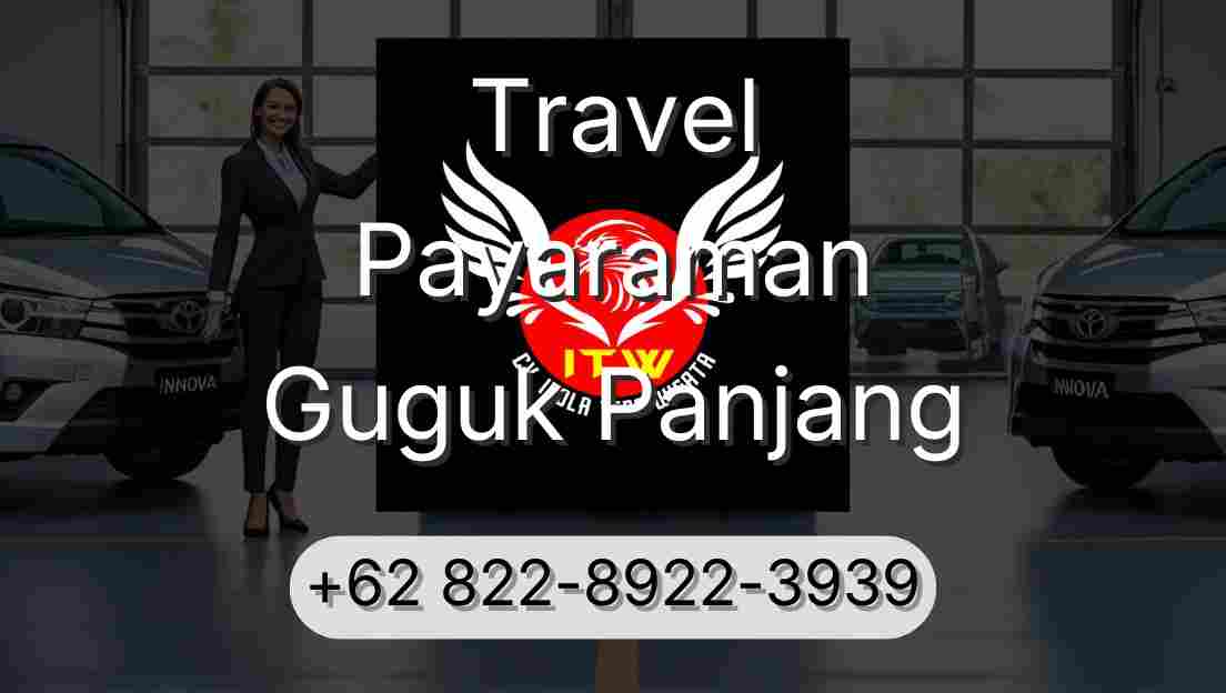 Travel Payaraman Guguk Panjang