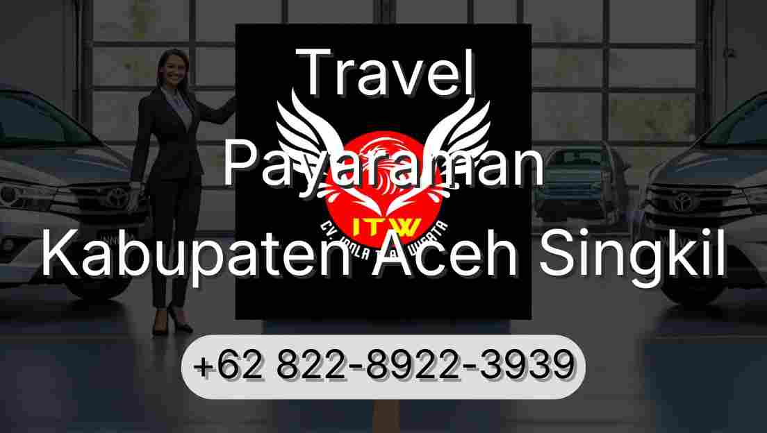 Travel Payaraman Kabupaten Aceh Singkil