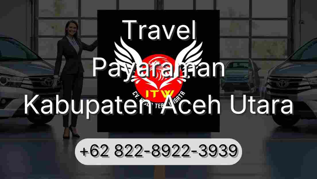 Travel Payaraman Kabupaten Aceh Utara