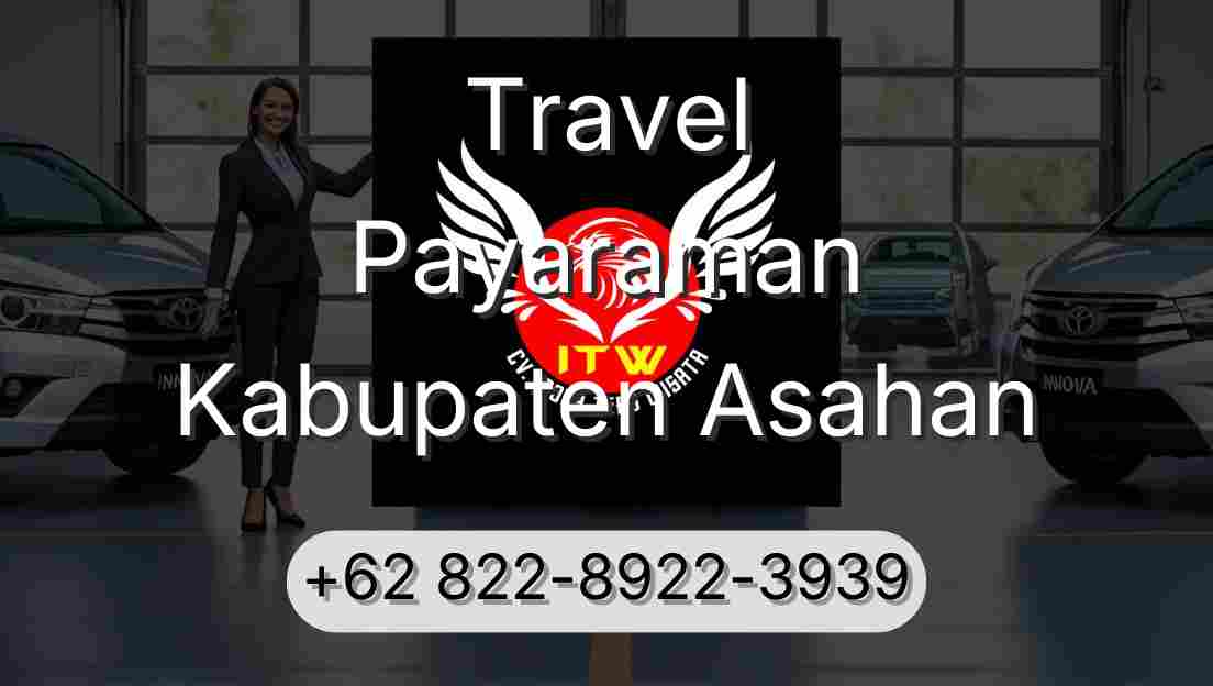 Travel Payaraman Kabupaten Asahan