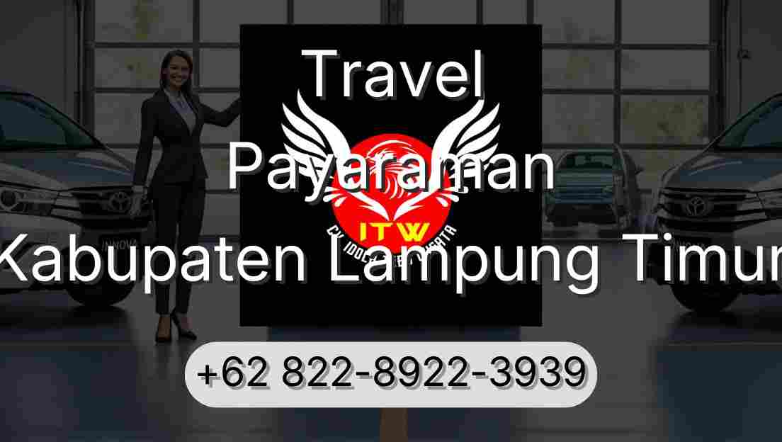 Travel Payaraman Kabupaten Lampung Timur