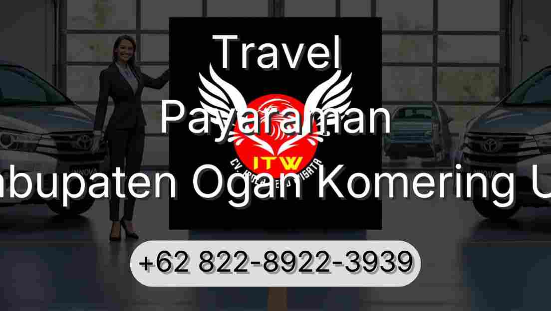 Travel Payaraman Kabupaten Ogan Komering Ulu
