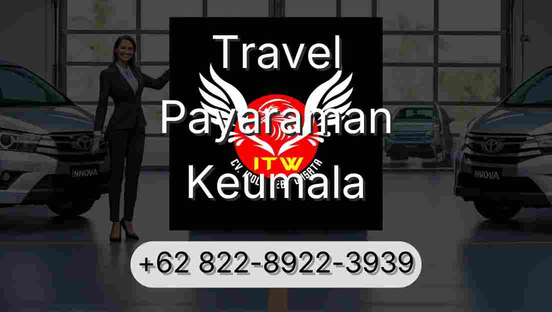 Travel Payaraman Keumala