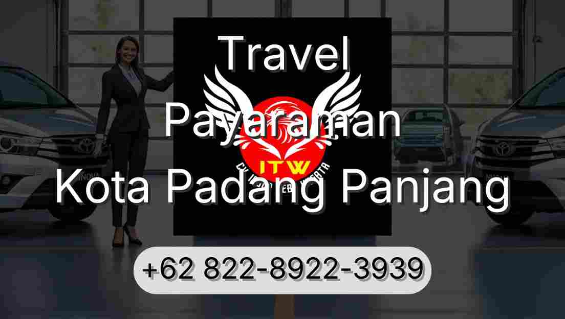 Travel Payaraman Kota Padang Panjang