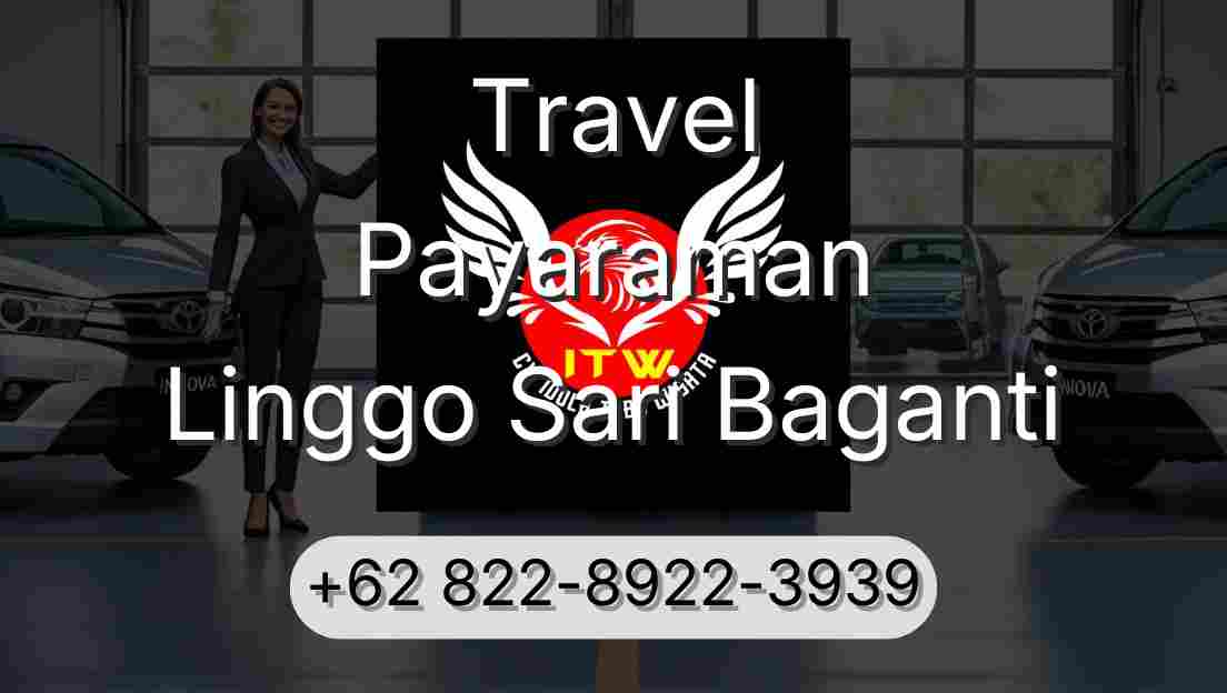 Travel Payaraman Linggo Sari Baganti