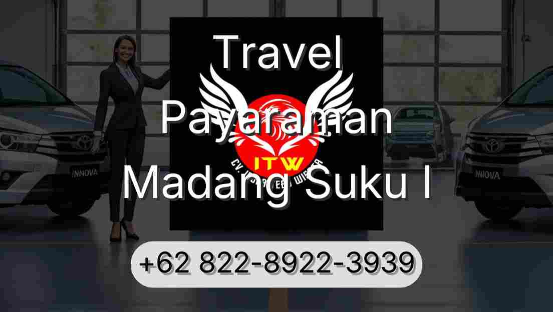 Travel Payaraman Madang Suku I