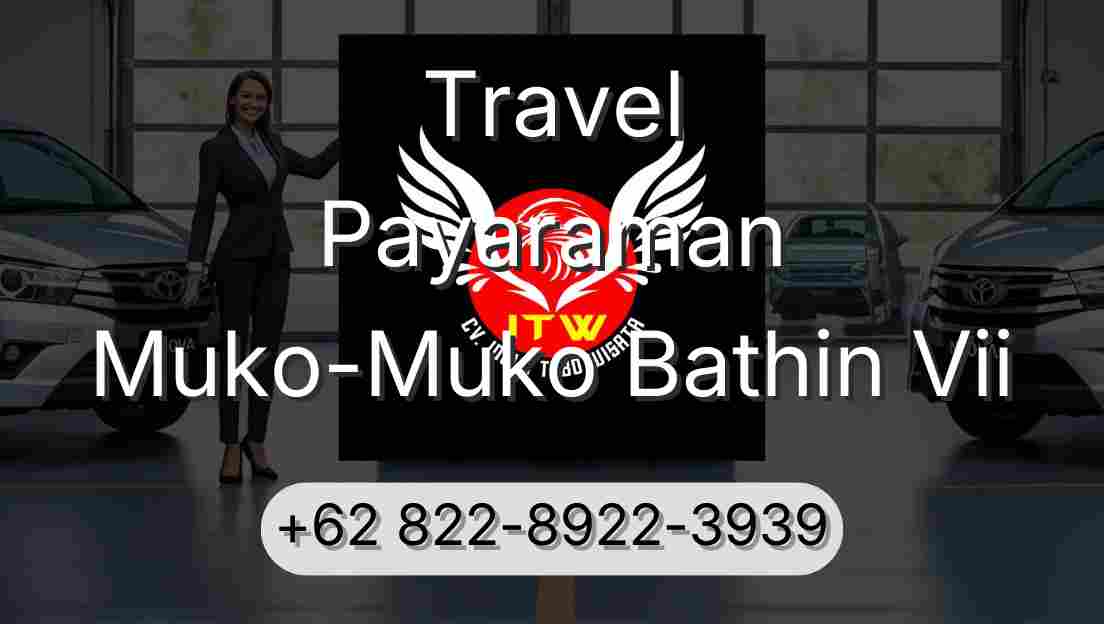 Travel Payaraman Muko-Muko Bathin Vii