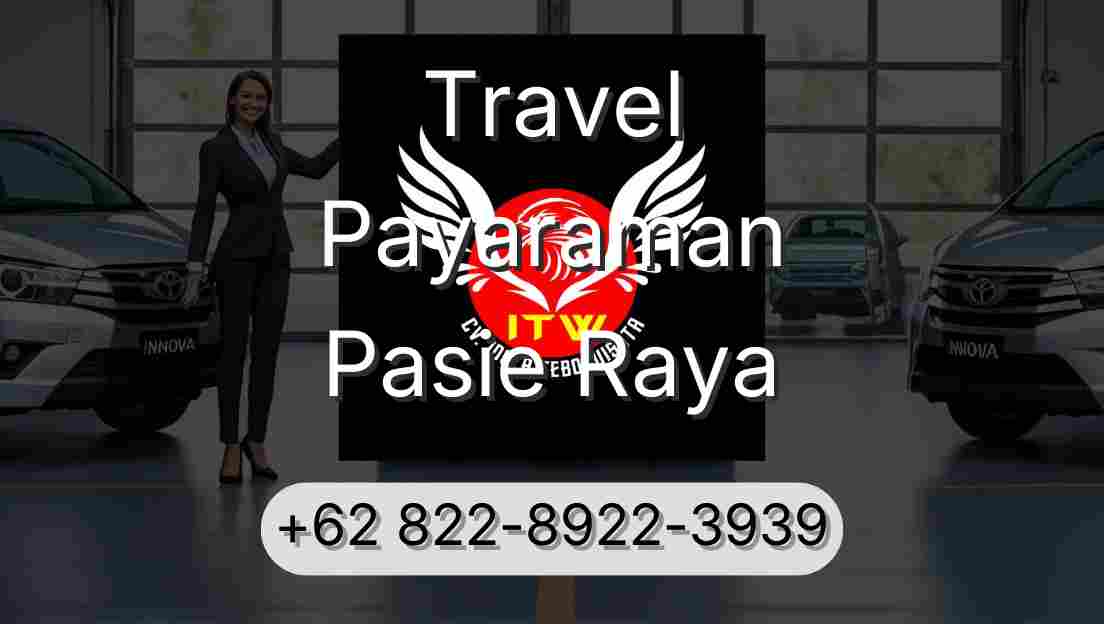 Travel Payaraman Pasie Raya