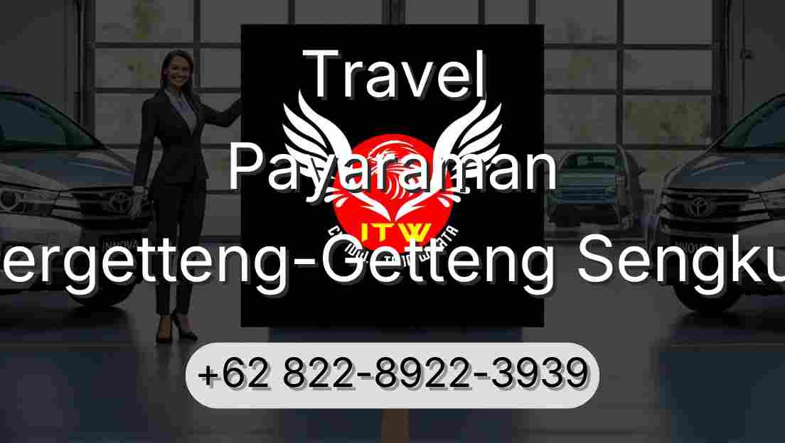Travel Payaraman Pergetteng-Getteng Sengkut