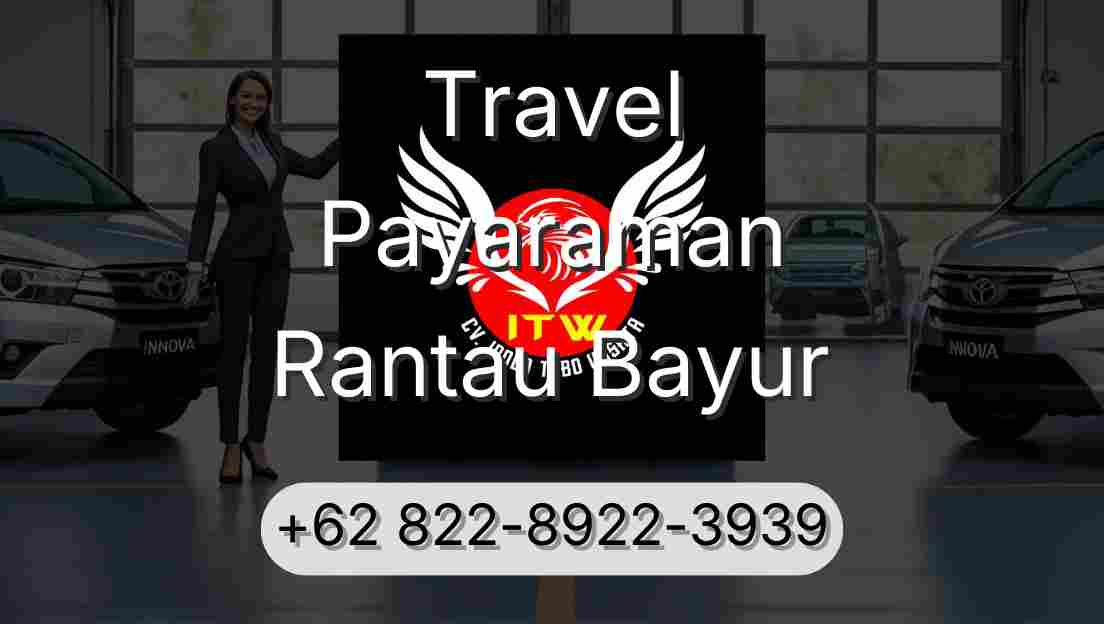 Travel Payaraman Rantau Bayur