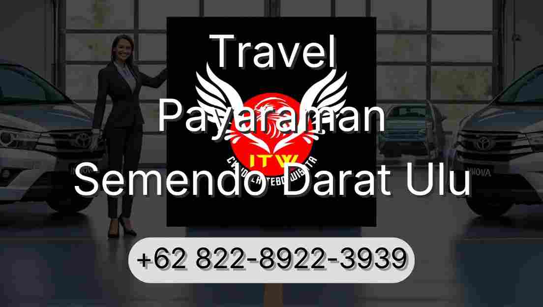 Travel Payaraman Semendo Darat Ulu