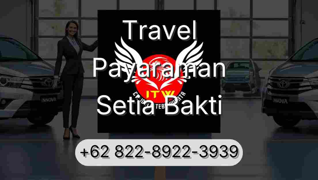 Travel Payaraman Setia Bakti
