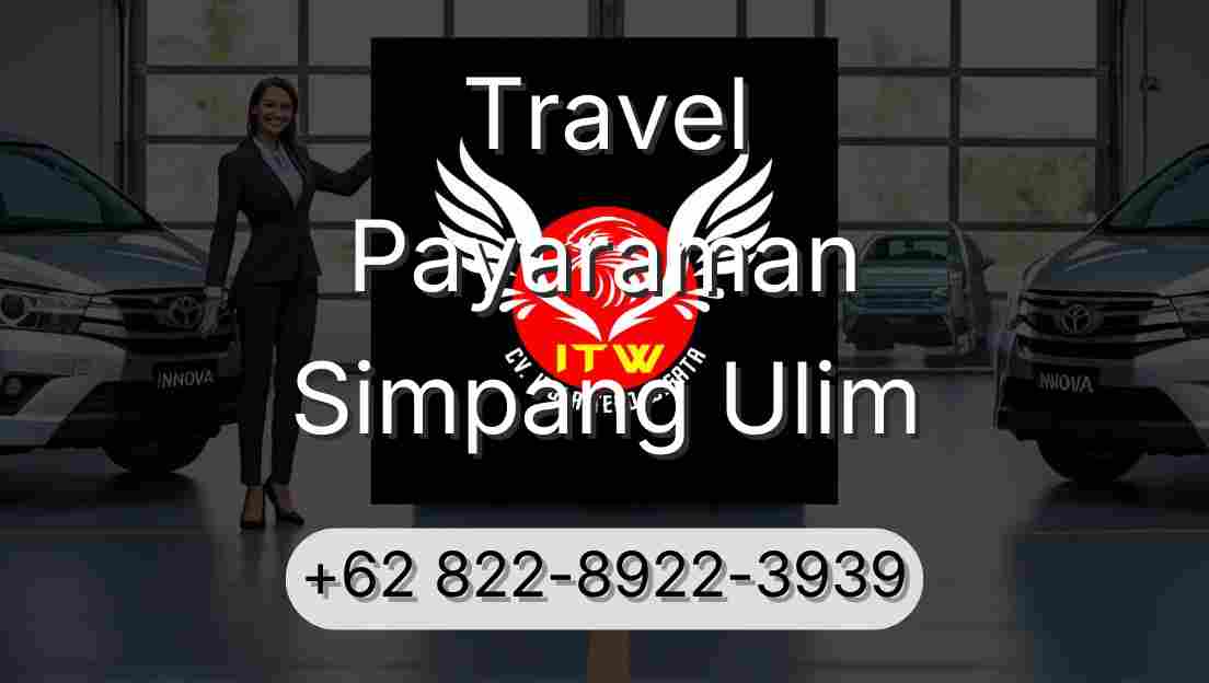 Travel Payaraman Simpang Ulim