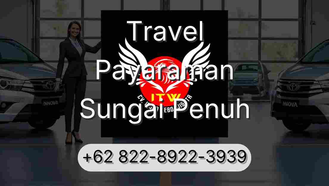 Travel Payaraman Sungai Penuh