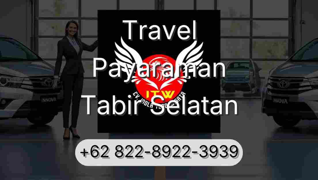 Travel Payaraman Tabir Selatan