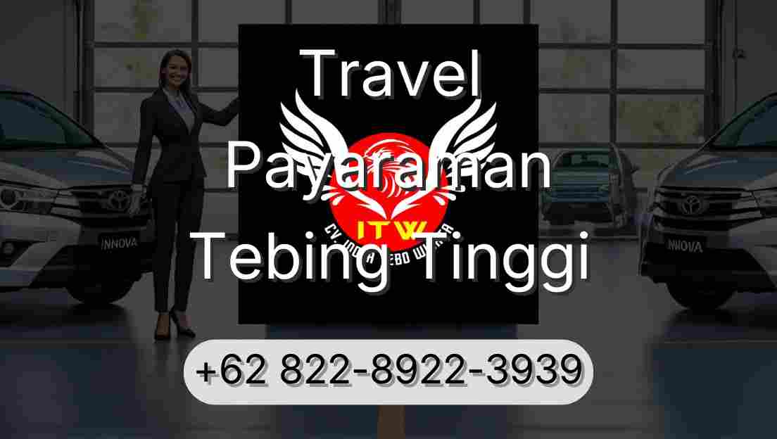 Travel Payaraman Tebing Tinggi