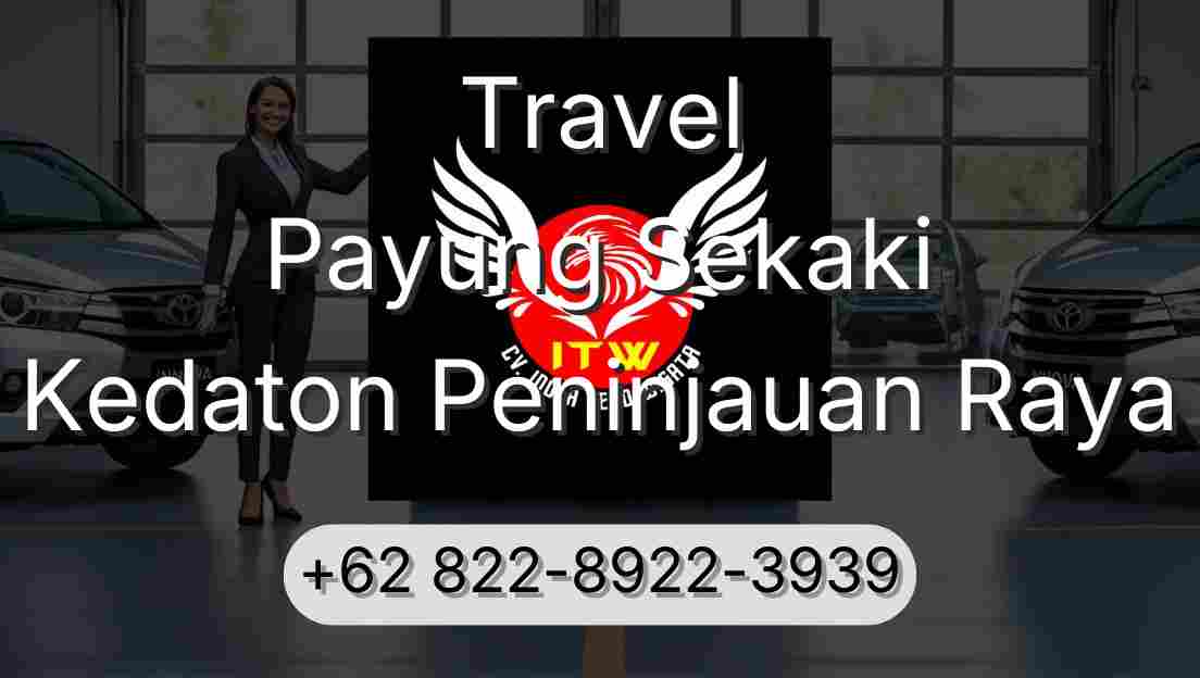 Travel Payung Sekaki Kedaton Peninjauan Raya