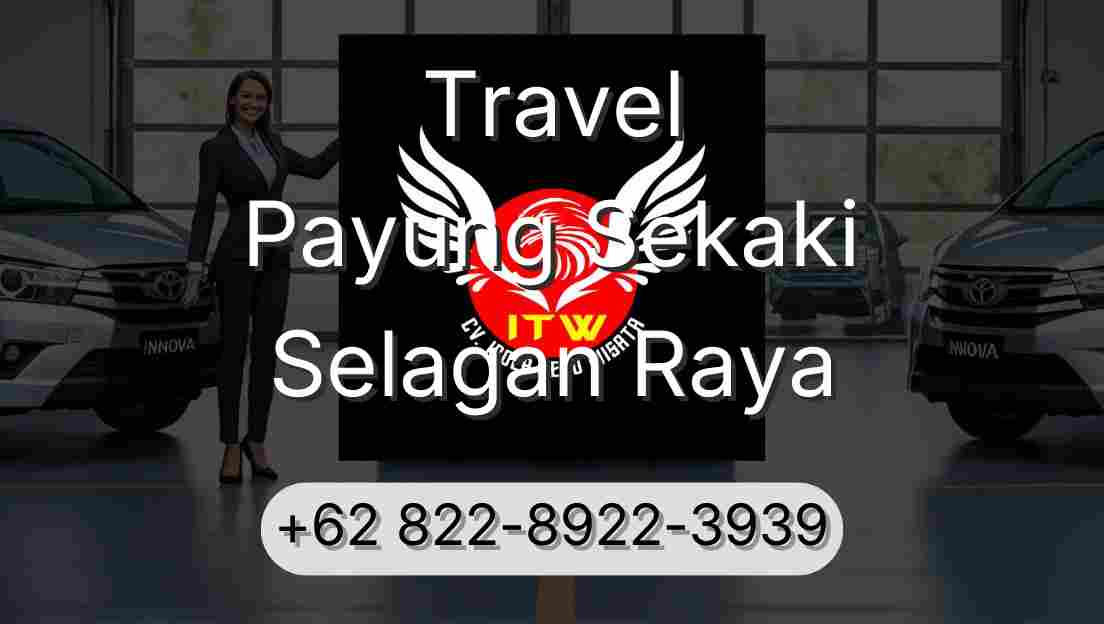 Travel Payung Sekaki Selagan Raya