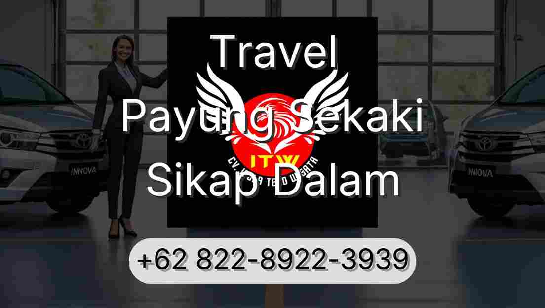 Travel Payung Sekaki Sikap Dalam