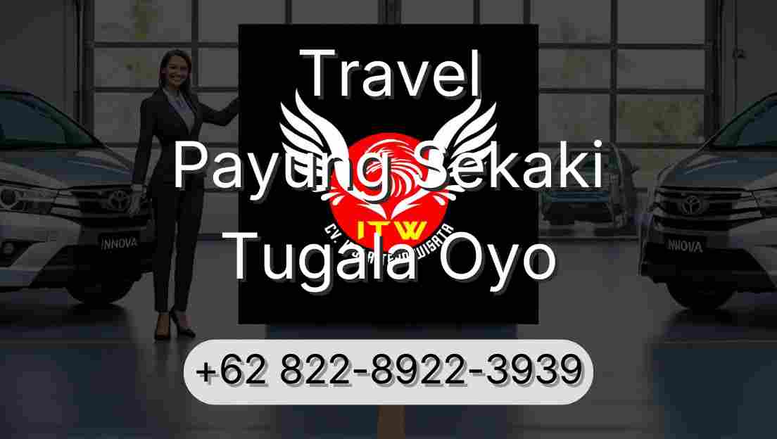 Travel Payung Sekaki Tugala Oyo