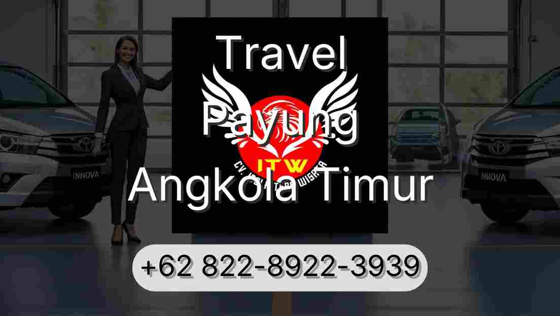 Travel Payung Angkola Timur