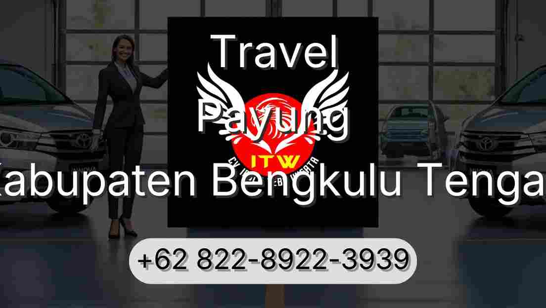 Travel Payung Kabupaten Bengkulu Tengah