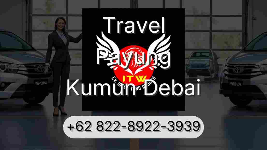 Travel Payung Kumun Debai